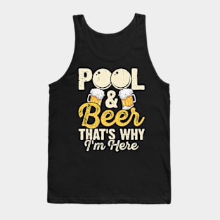 Pool And Beer That's Why I'm Here T shirt For Women T-Shirt T-Shirt Tank Top